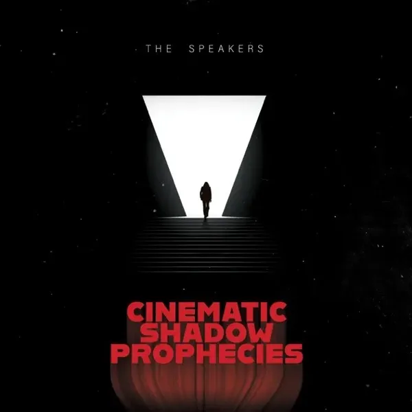 Ascultă Cinematic Shadow Prophecies de la The Speakers