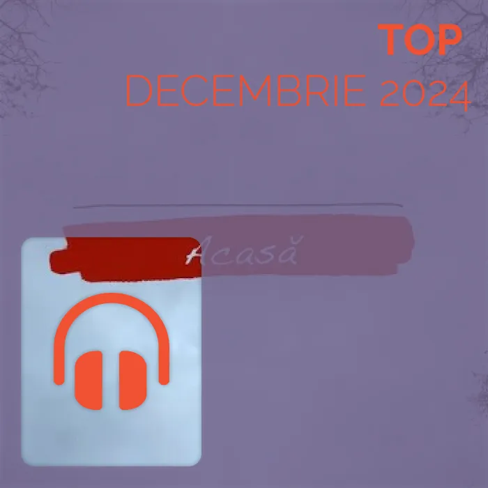 Top Decembrie 2024