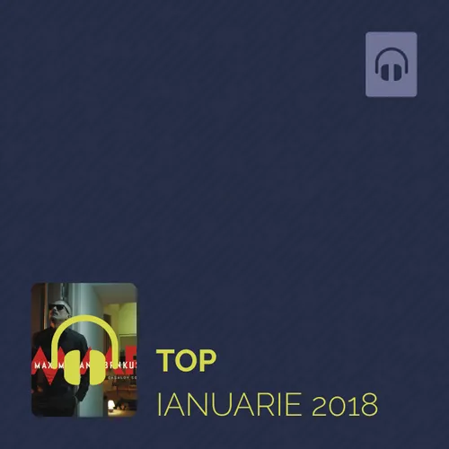 Top Ianuarie 2018