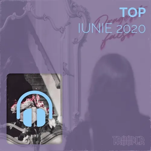 Top Iunie 2020