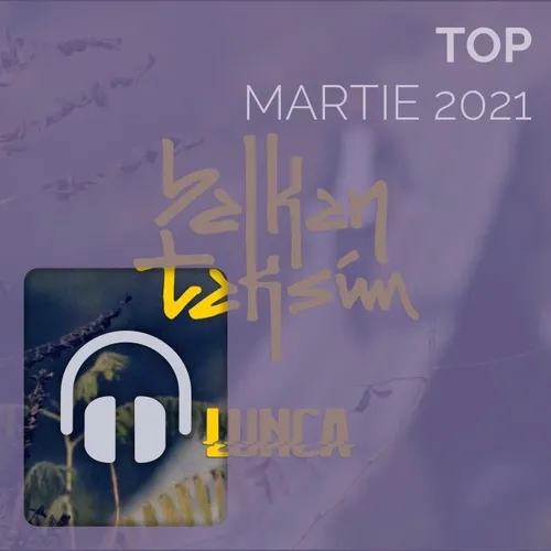 Top Martie 2021